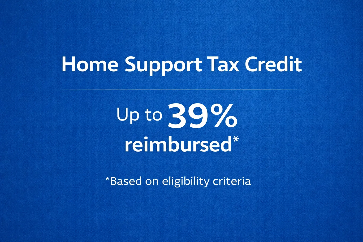 Home support tax credit Quebec eligibility and conditions