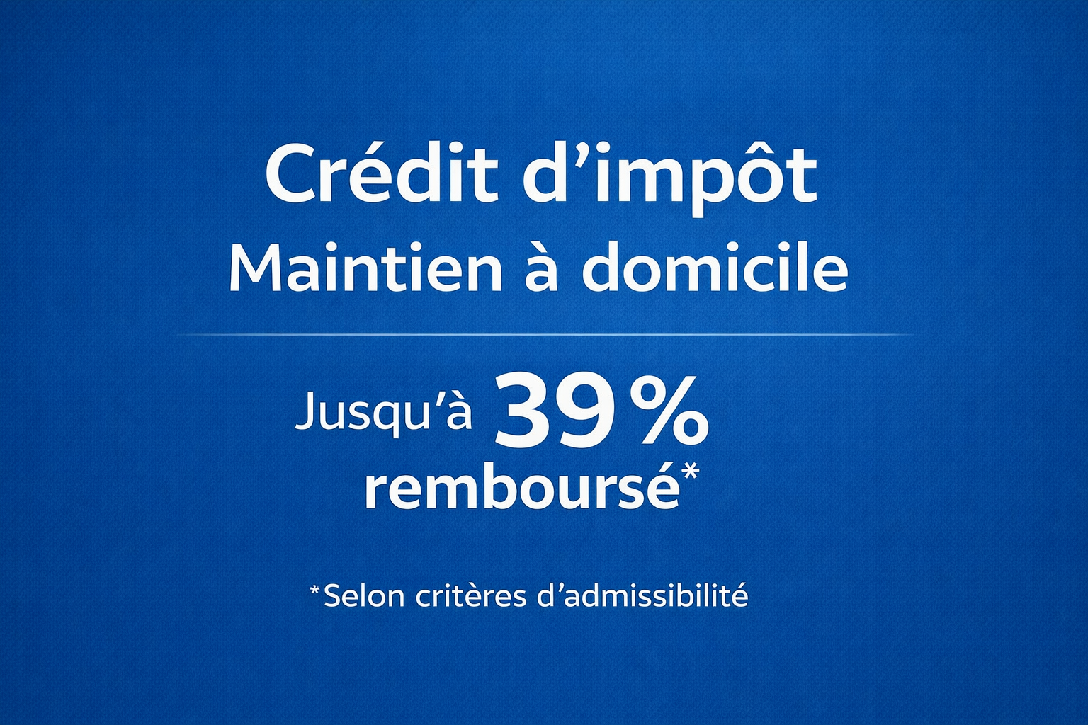 Crédit d’impôt maintien à domicile Québec